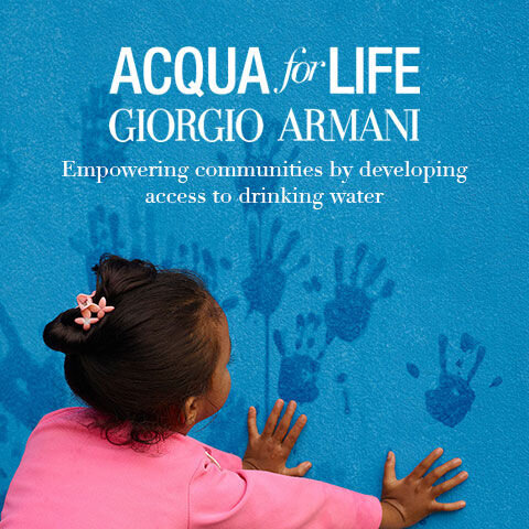 Acqua for Life - Giorgio Armani - Water creates life and enpowers lives